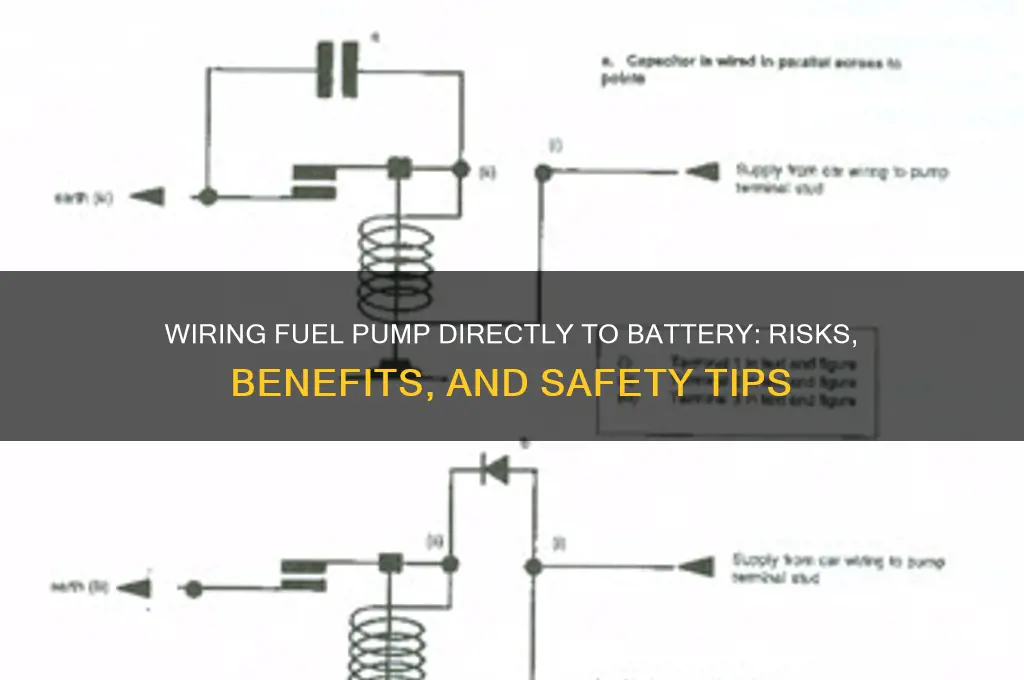 can i wire the fuel pump directly to battery
