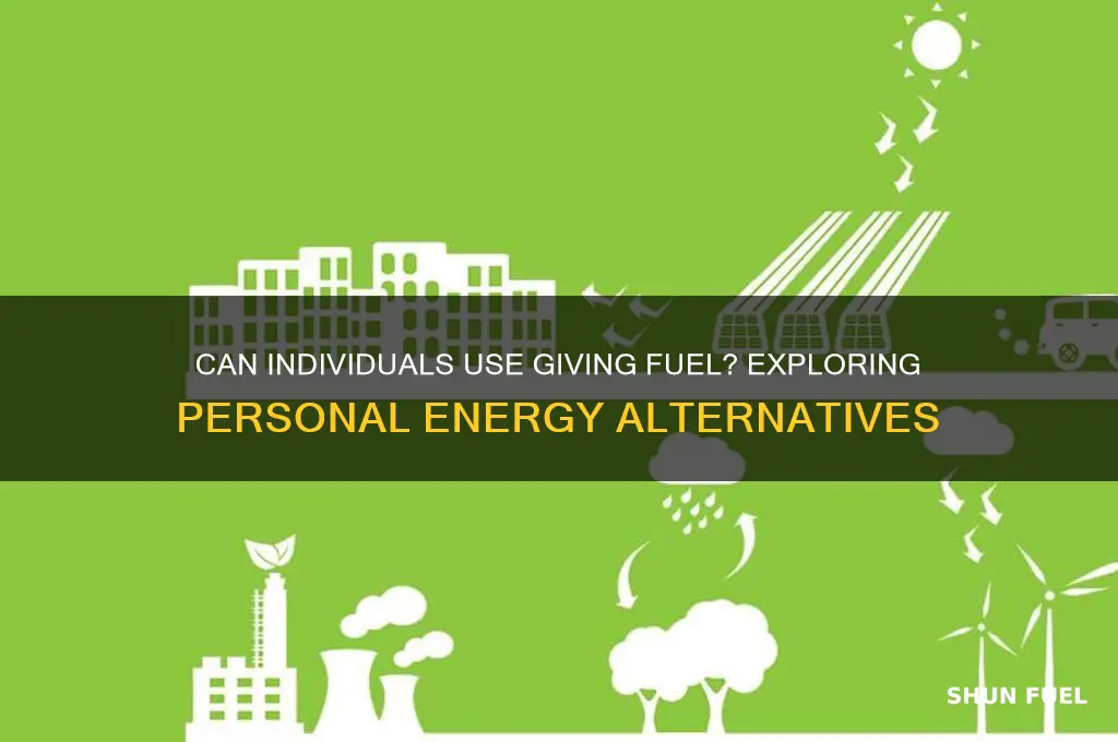 can indivudals use giving fuel