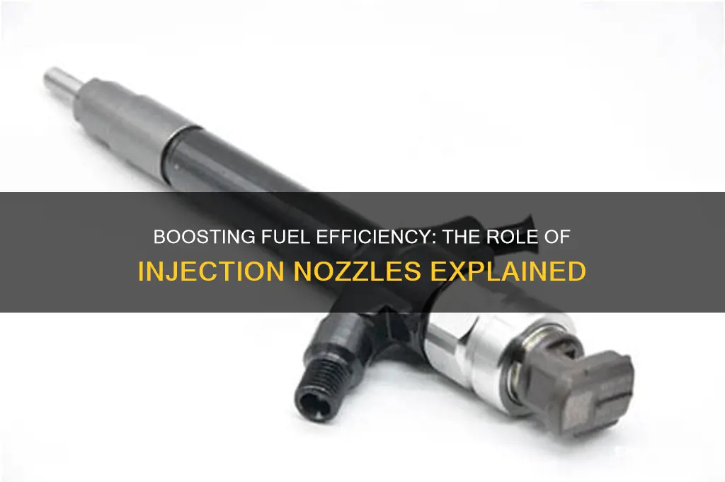 can injection nozzles increase fuel economy