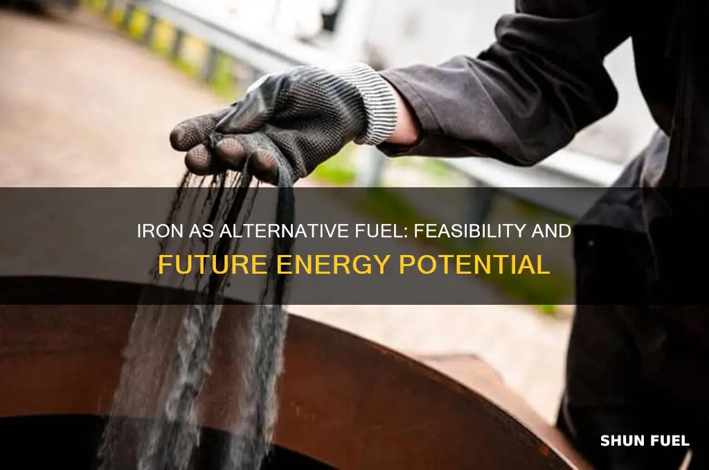 can iron be turned to an alternative fuel