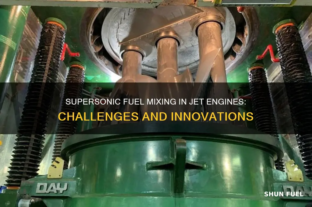 can jet engines mix fuel at supersonic speed