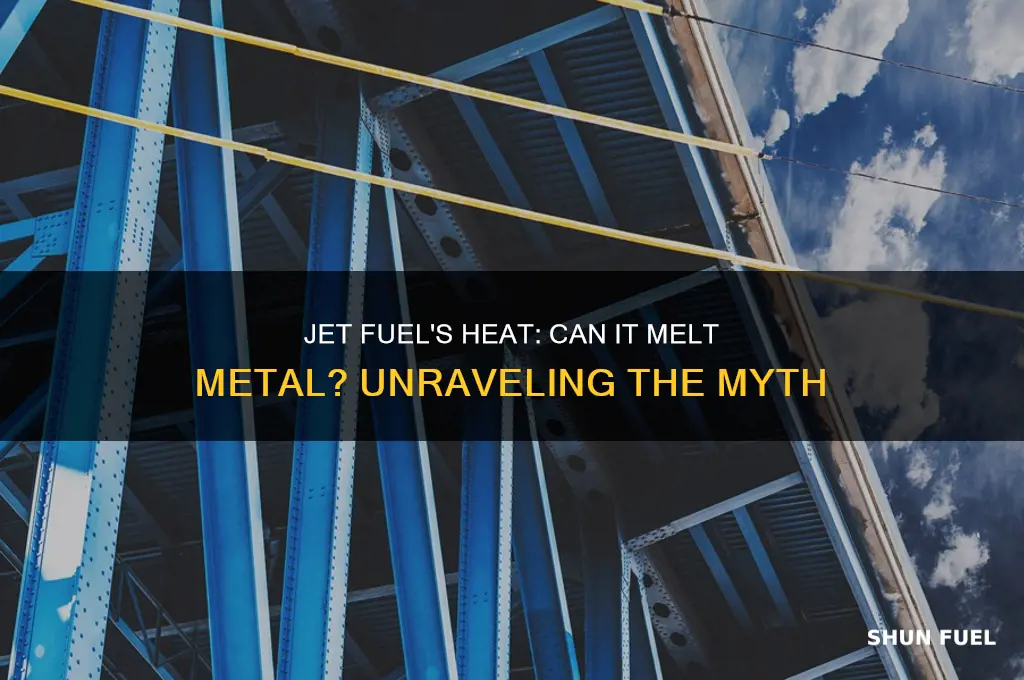 can jet fuel burn hot enough to melt metal