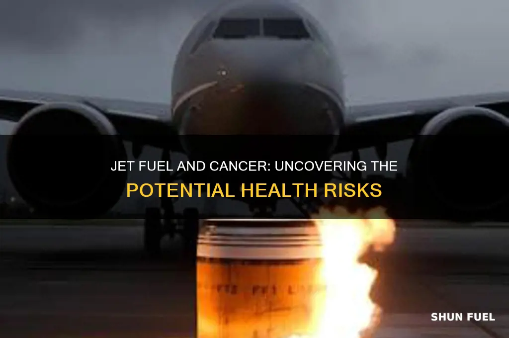 can jet fuel cause cancer