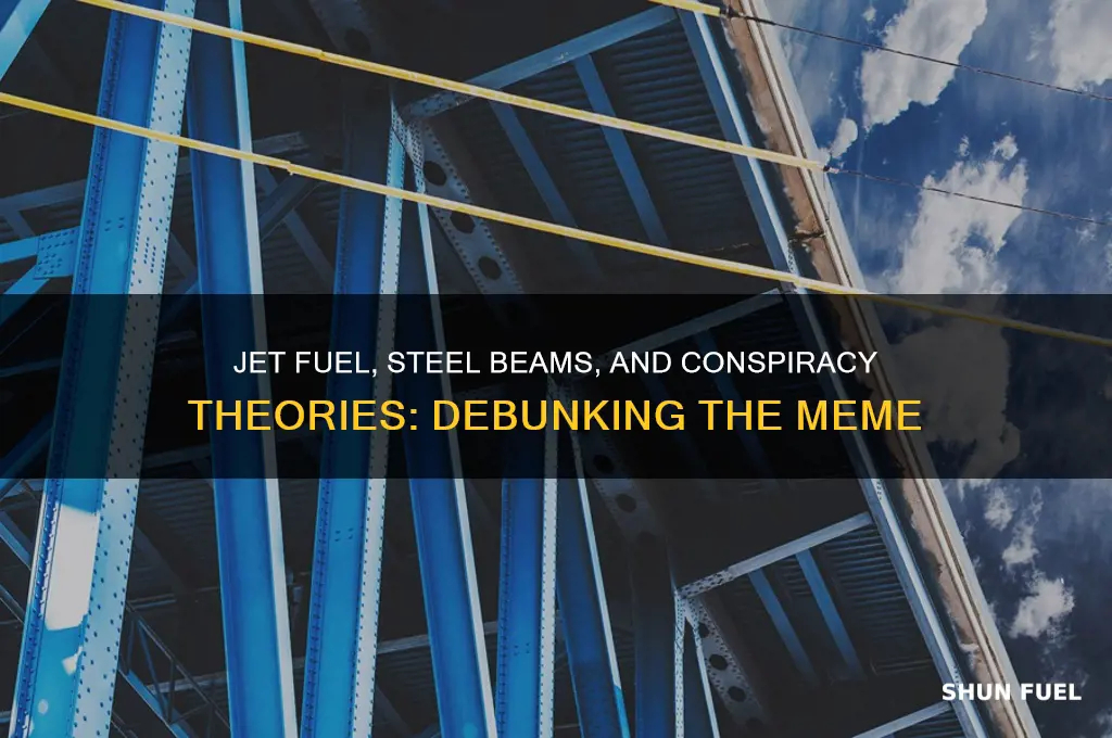can jet fuel melt steel beams joke