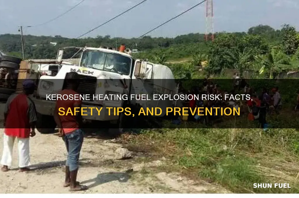 can kerosene heating fuel explode