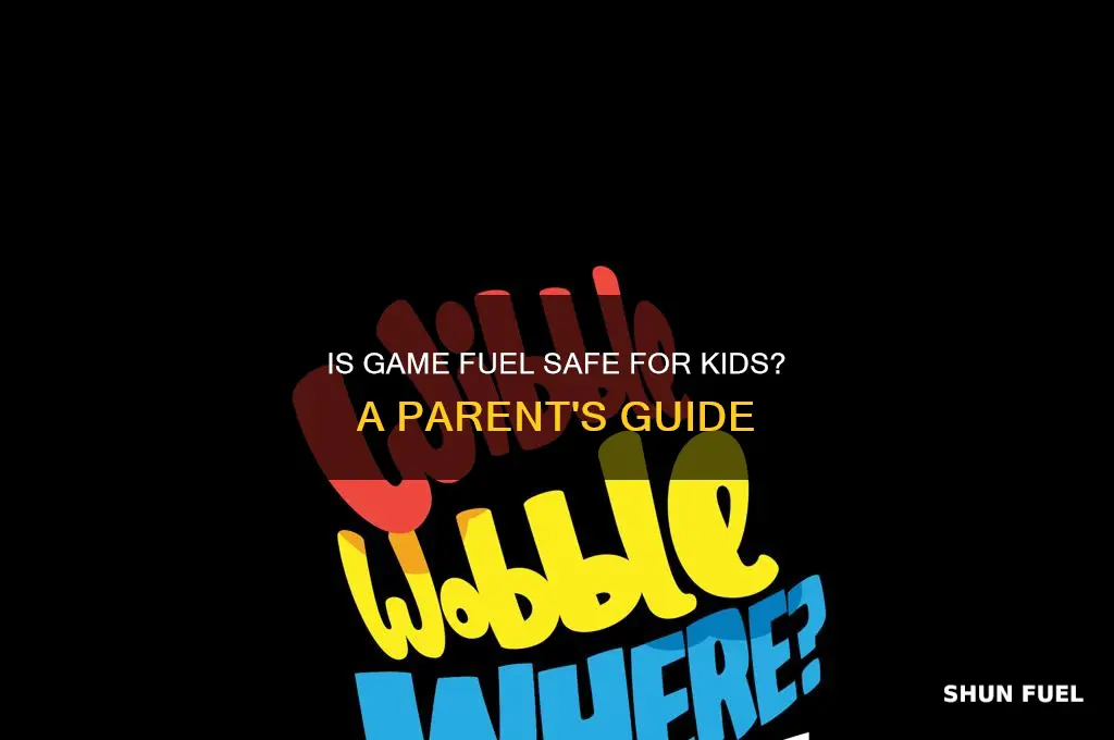 can kids drink game fuel