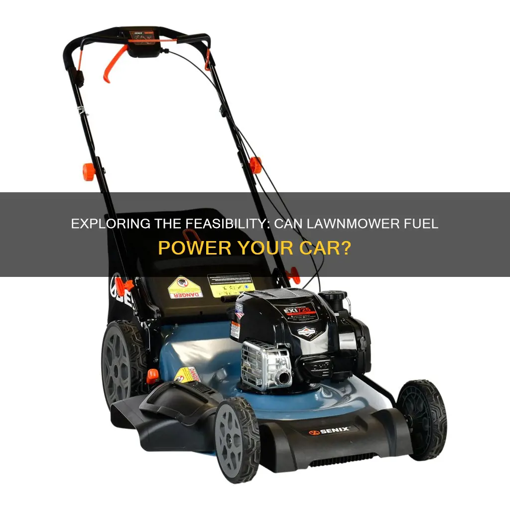 can lawmower fuel be used in a car