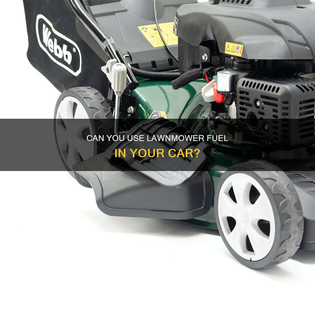 can lawmower fuel be used in a car
