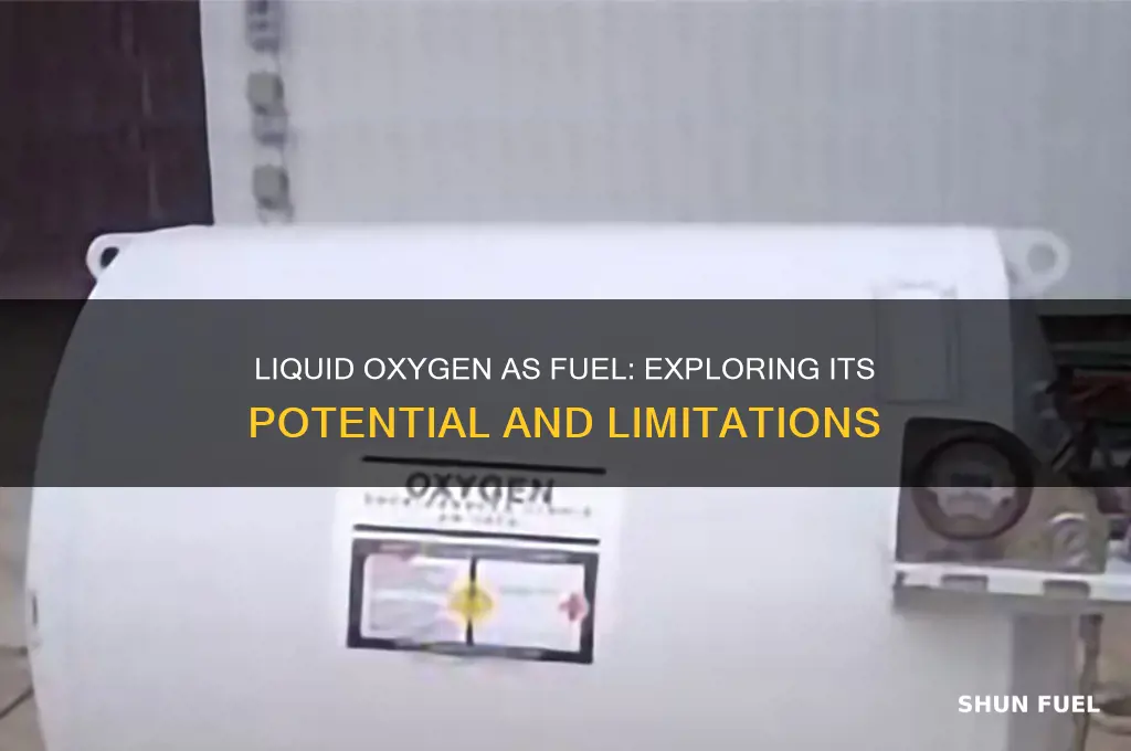 can liquid oxygen be used as fuel