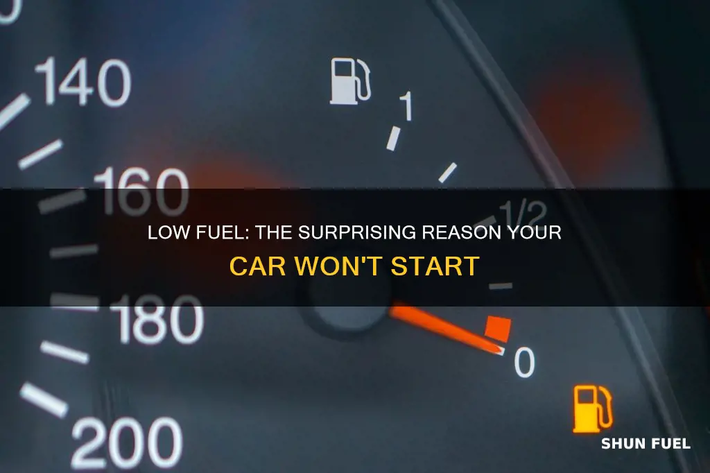 can low fuel cause car not to start