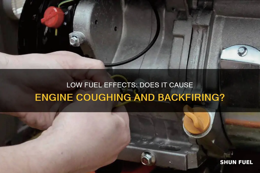 can low fuel cause engine coughing and backfiring