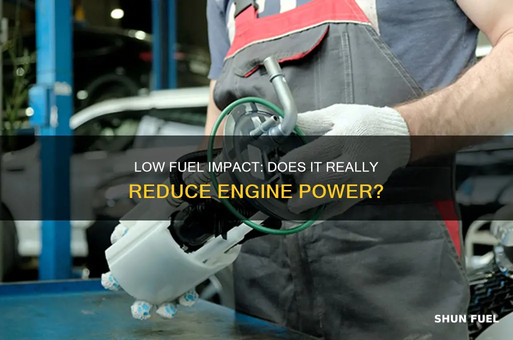 can low fuel cause reduced engine power