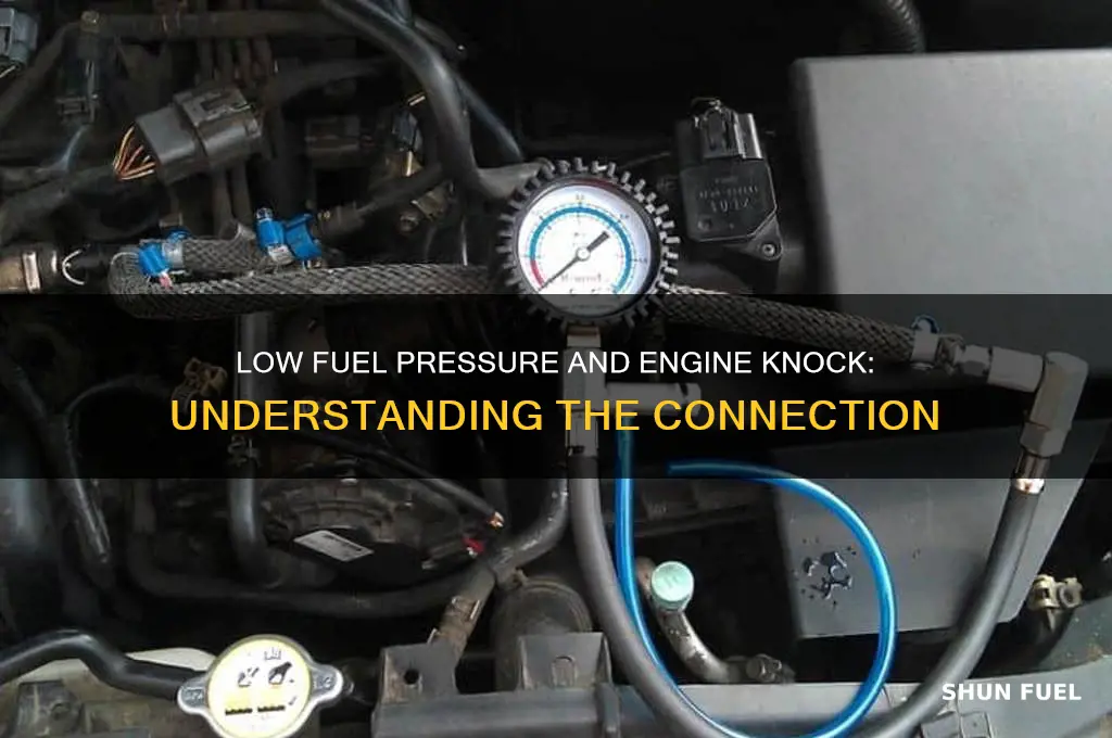 can low fuel pressure cause knock