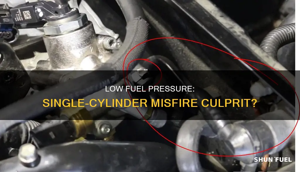 can low fuel pressure cause misfire on only 1 cylinder