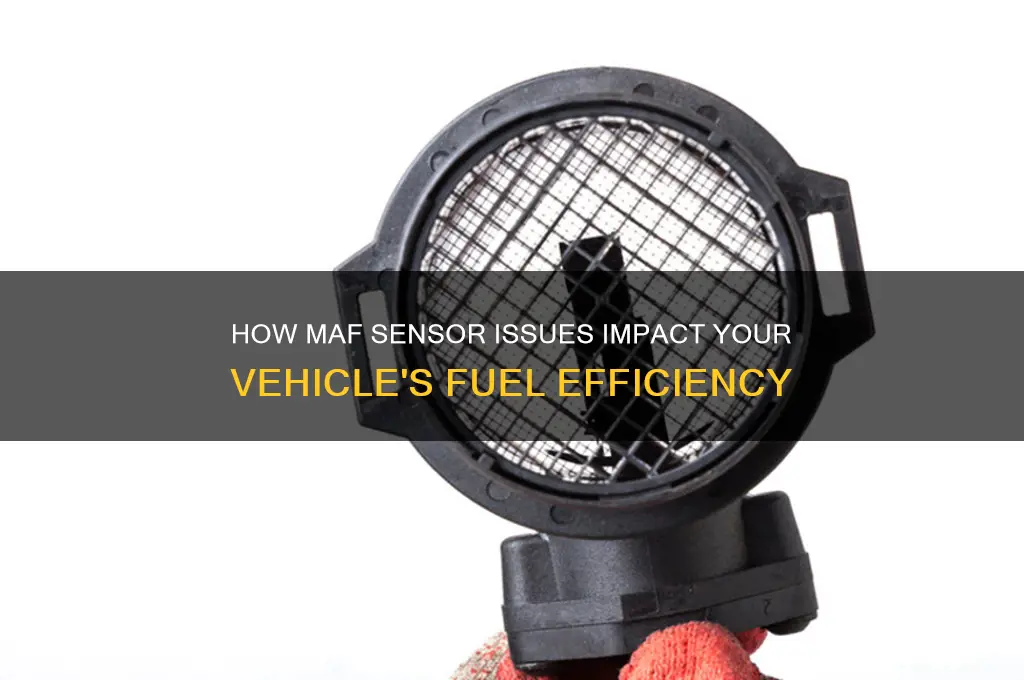 can maf affect fuel consumption