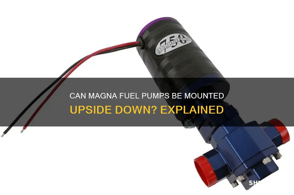 can magna fuel pumps be mounted upside down