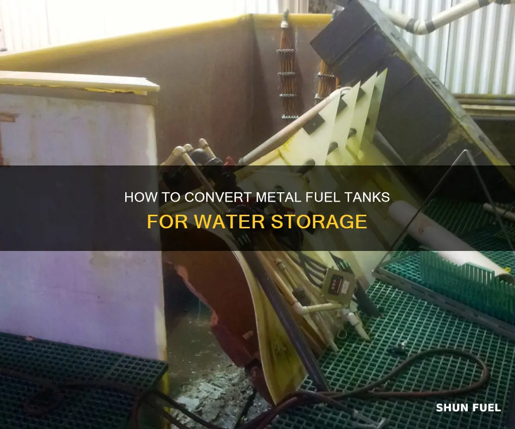 can metel fuel tanks be flushed to use for water