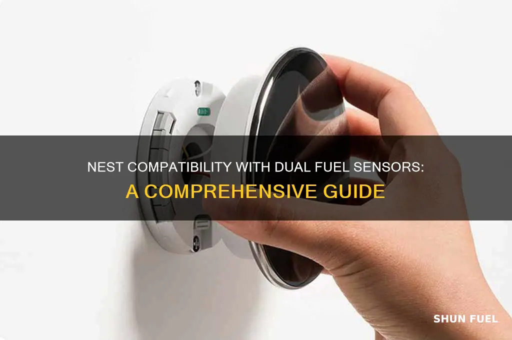 can nest work with dual fuel sensors