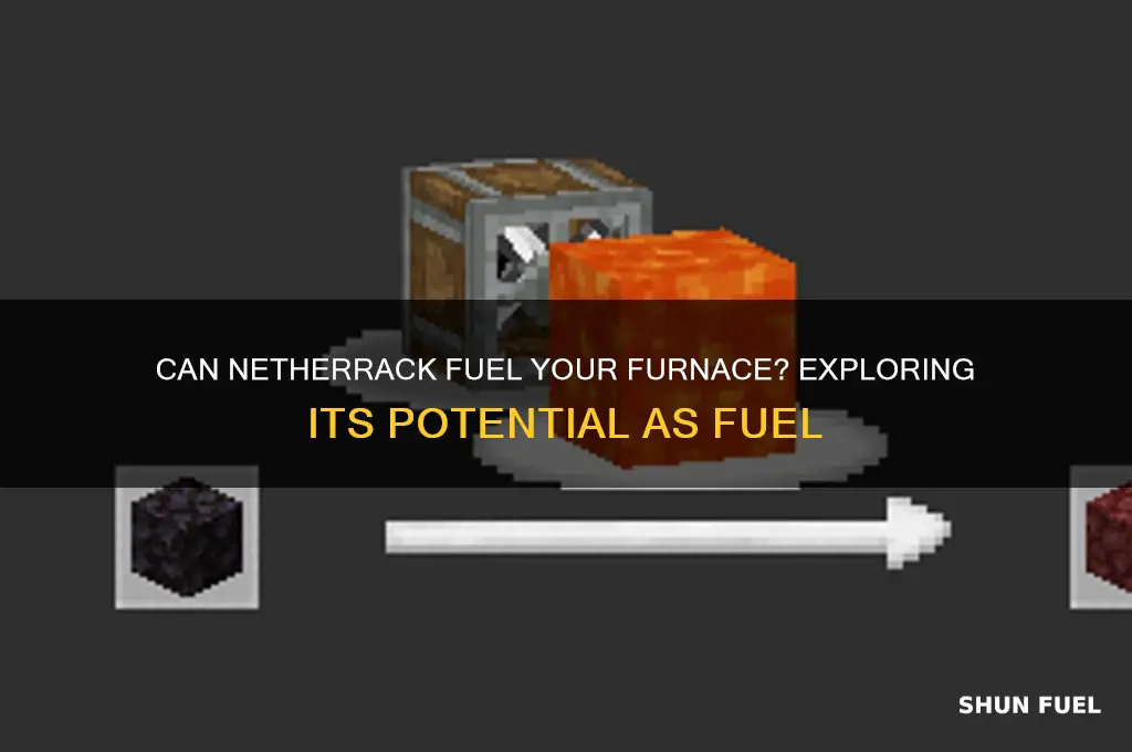 can netherrack be used as fuel