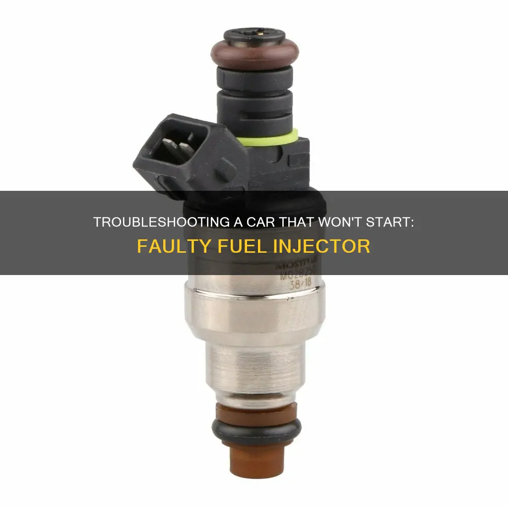 can one bad fuel injectors cause car not start