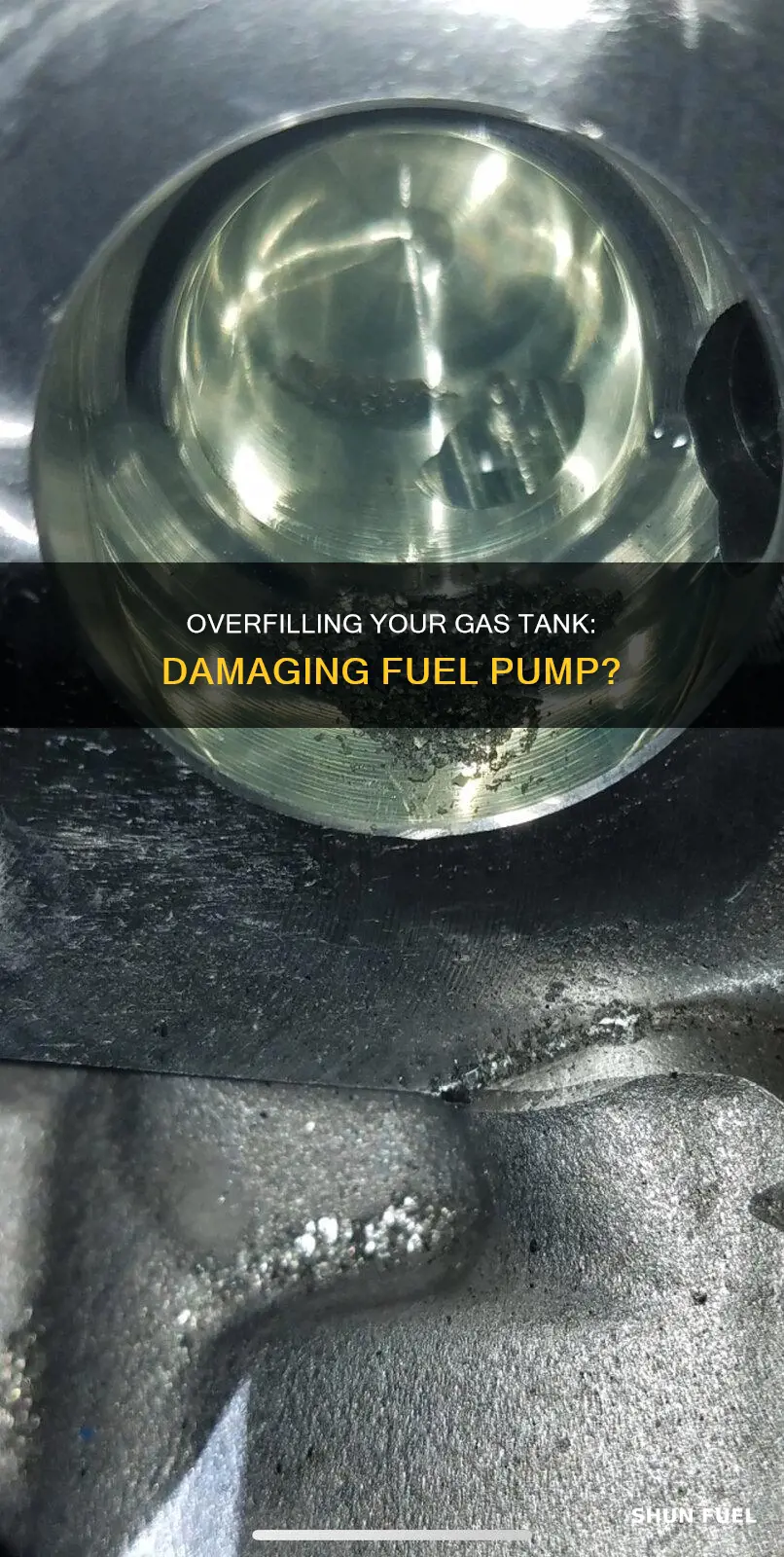 can overfilling the gas tank damage the fuel pump