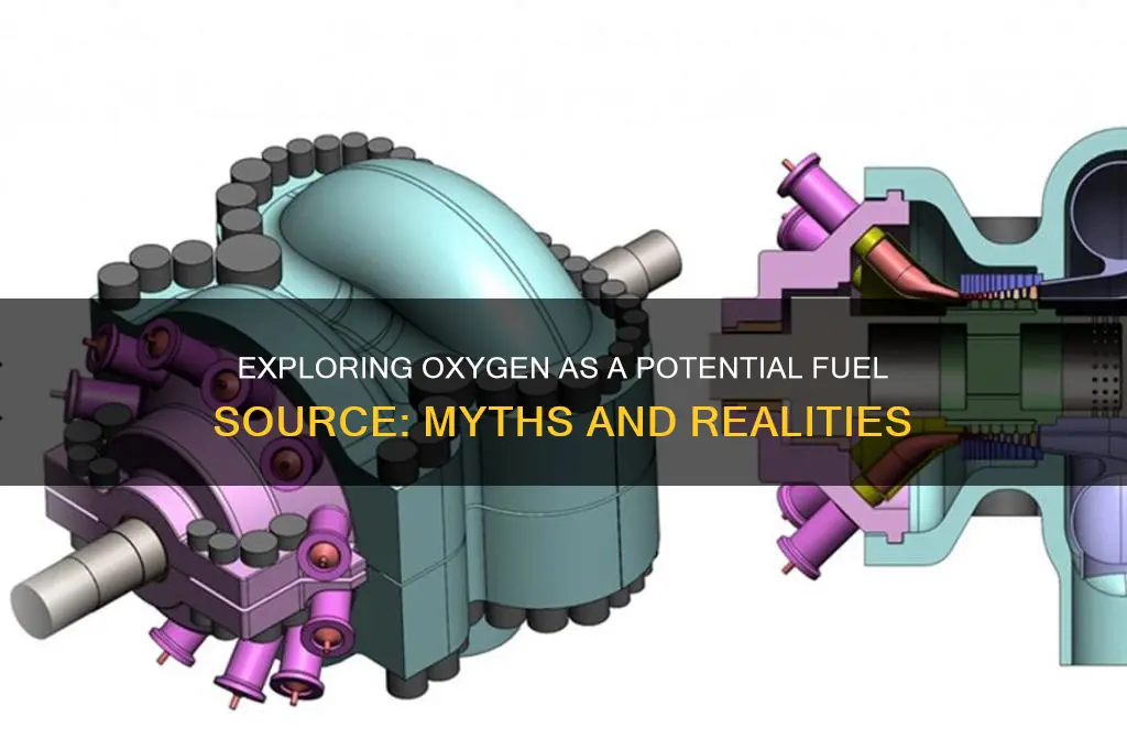 can oxygen be used as a fuel