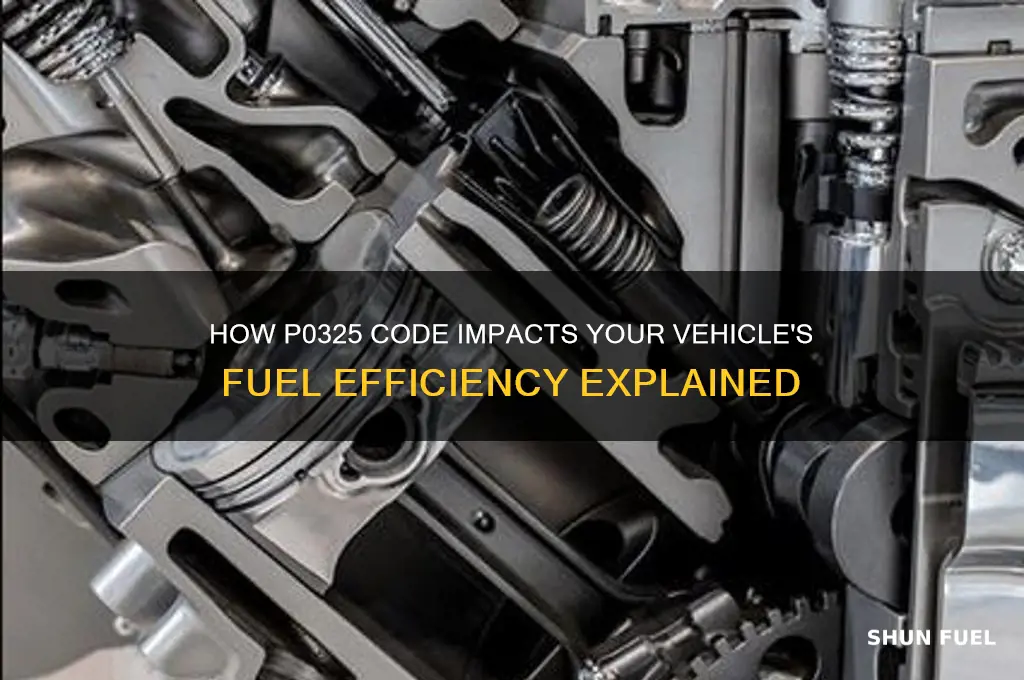 can p0325 affect fuel efficiency