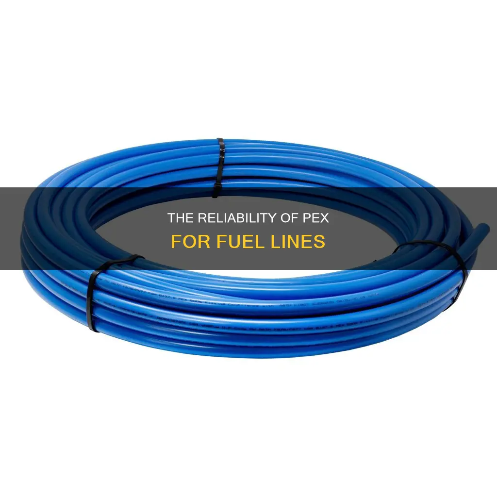 can pex be used for fuel line