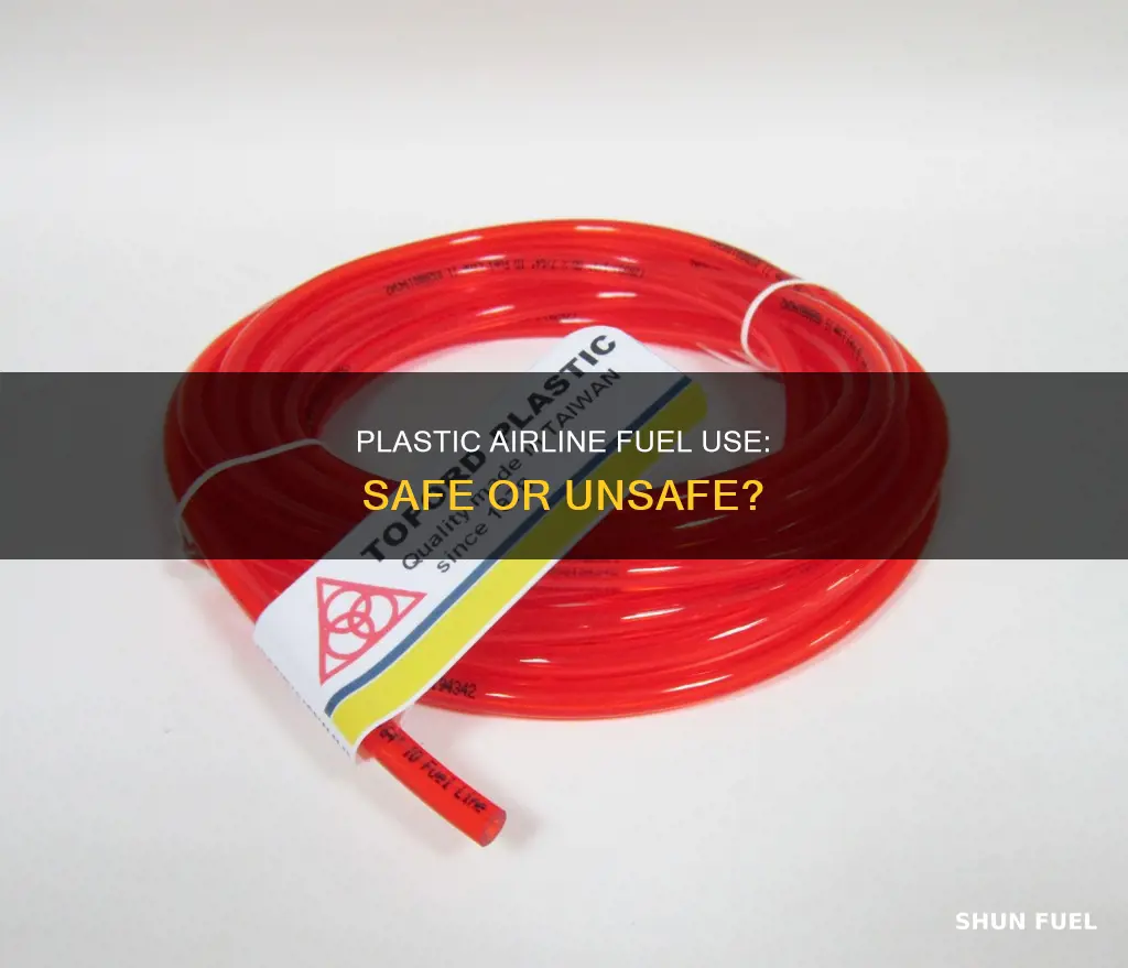 can plastic air line be used for fuel