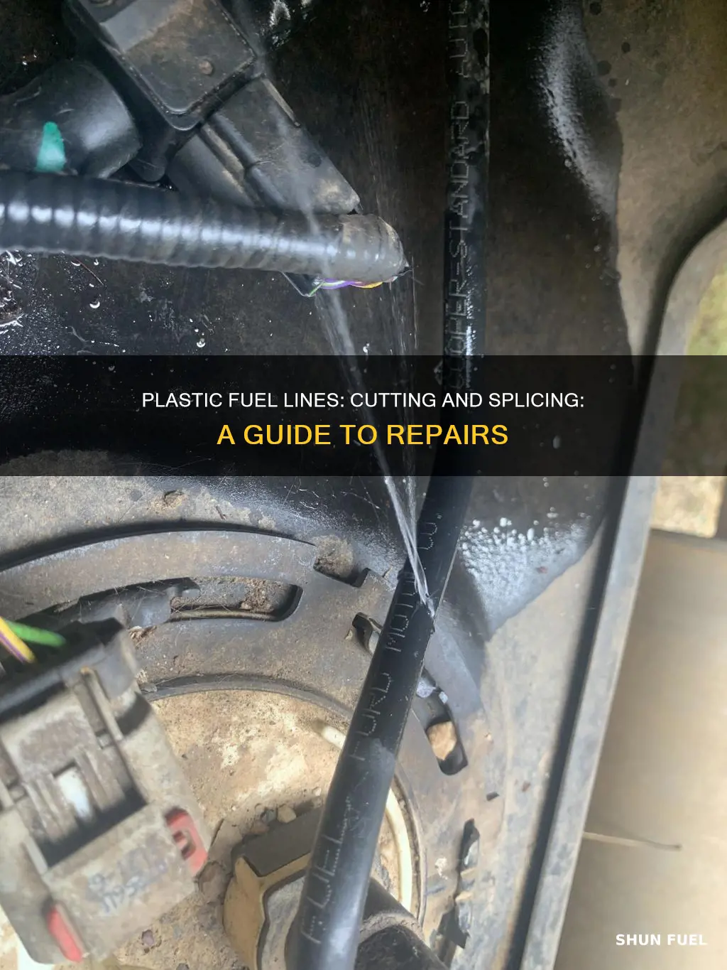 can plastic fuel lines be cut and spliced