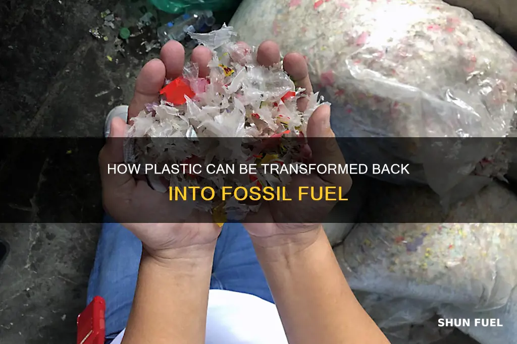 can plastic turn back into fossil fuel