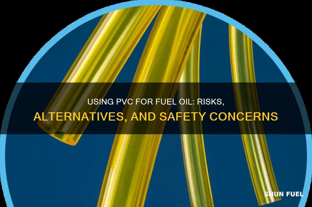 can pvc be used for fuel oil
