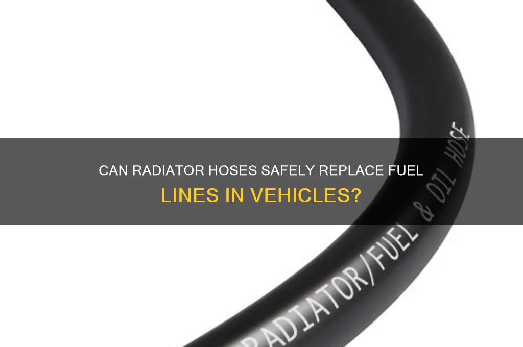 can radiator hose be used for fuel