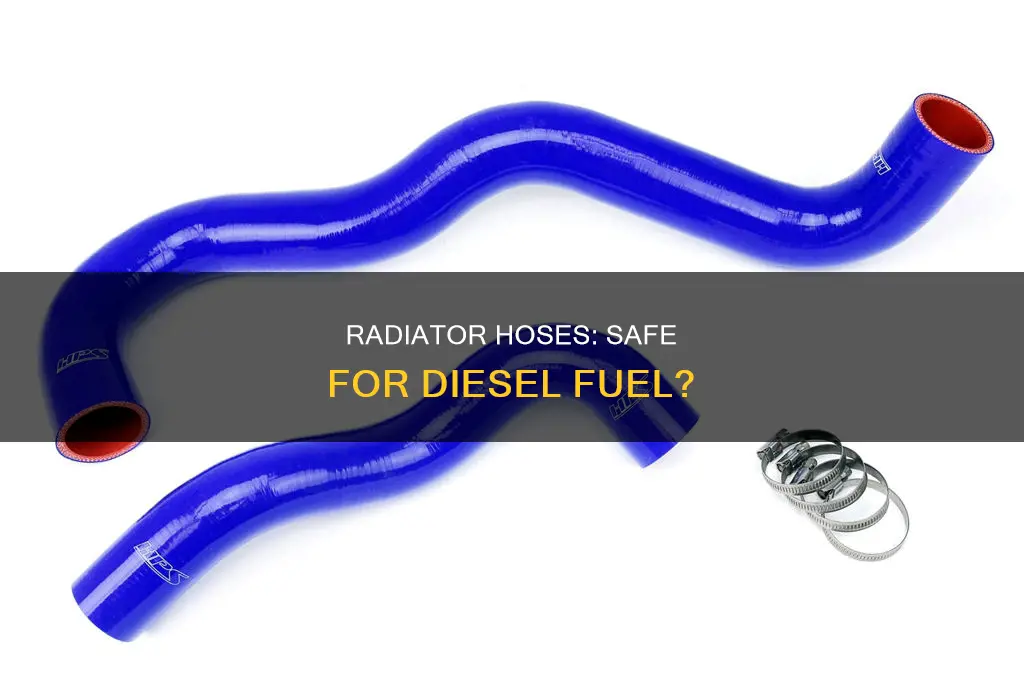 can radiatorhoses be used for diesel fuel