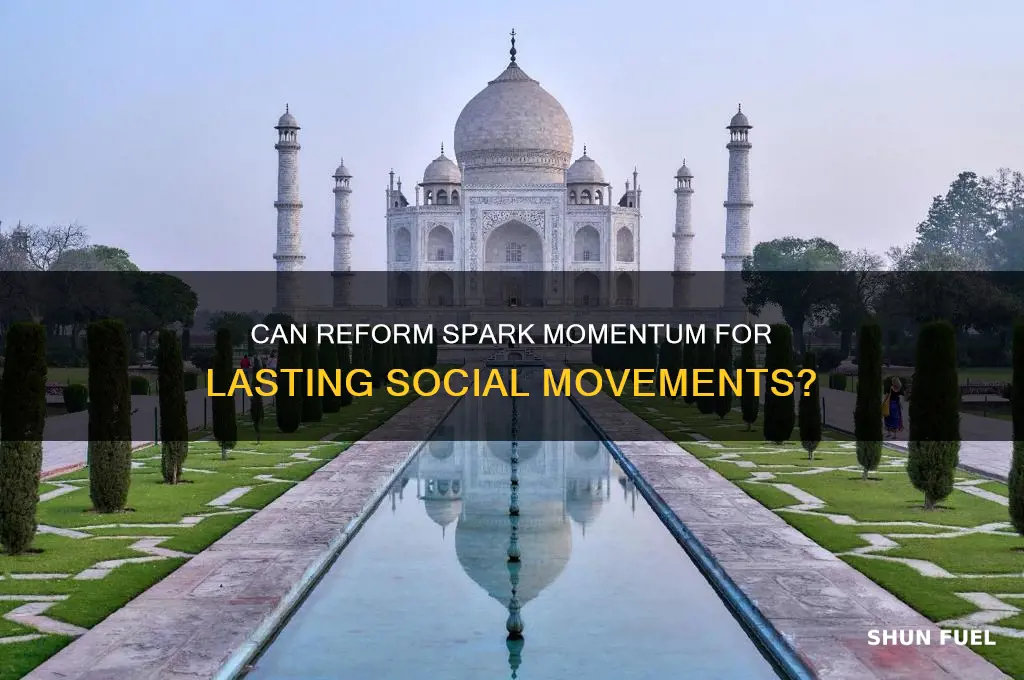 can reform fuel the movement
