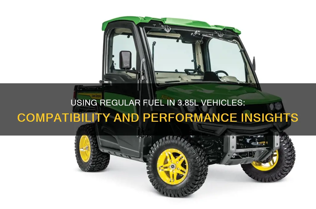 can regular fuel be used in an 3 85 vehicles