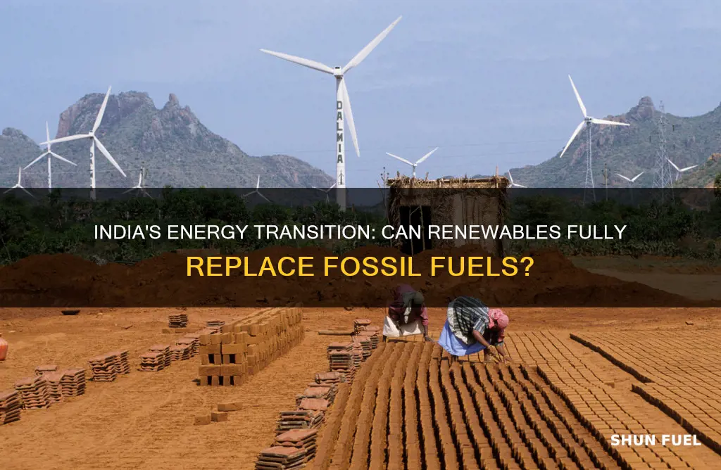 can renewable energy replace fossil fuels in india