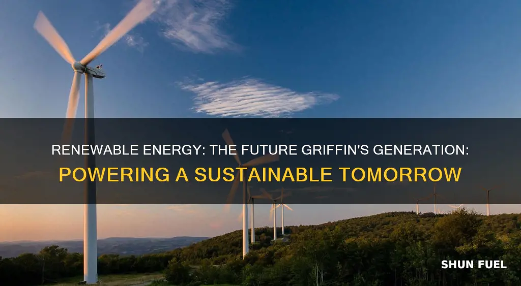 can renewable energy sources replace fossil fuels griffin