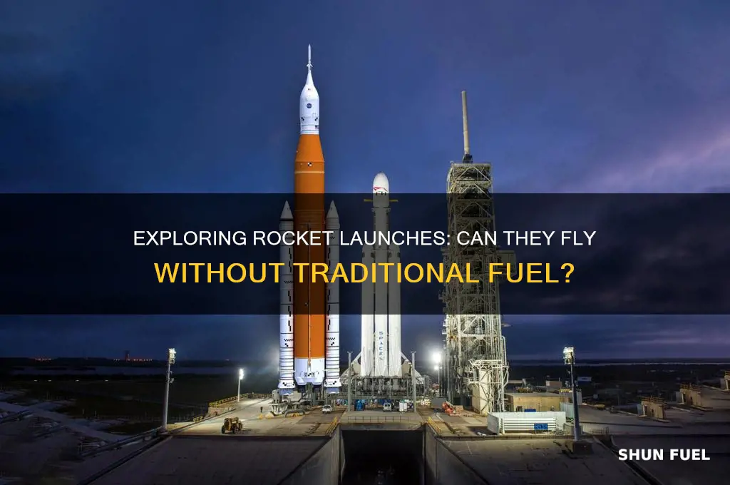 can rockets launch without fuel