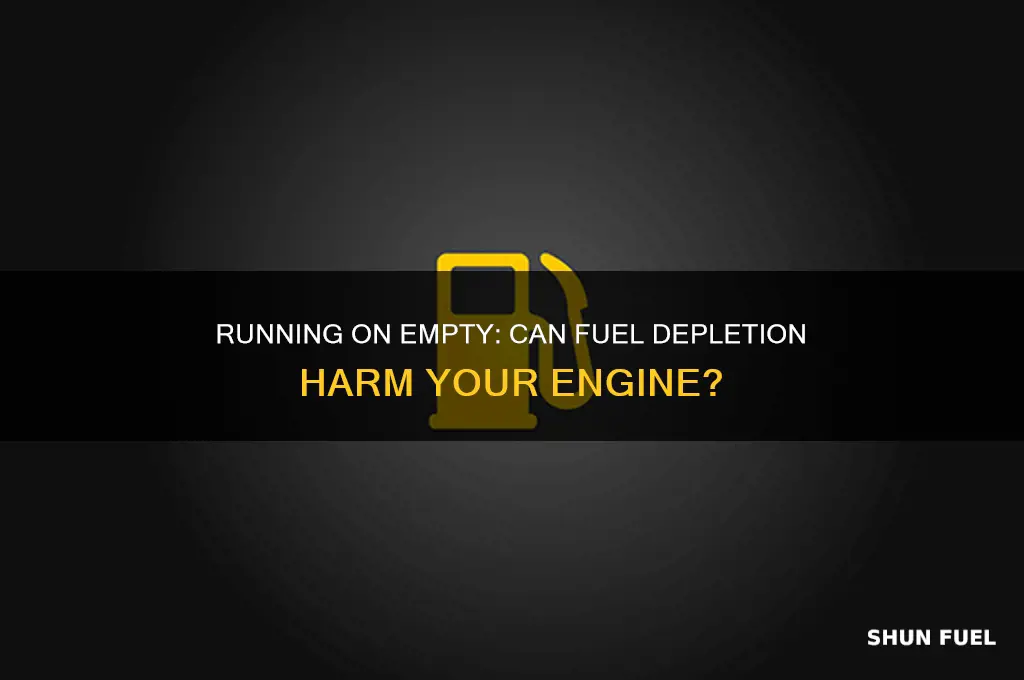 can running out of fuel damage engine