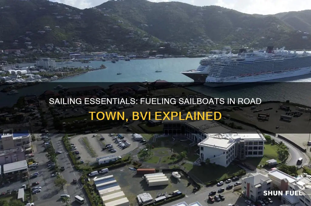 can sailboats fuel in road town bvi