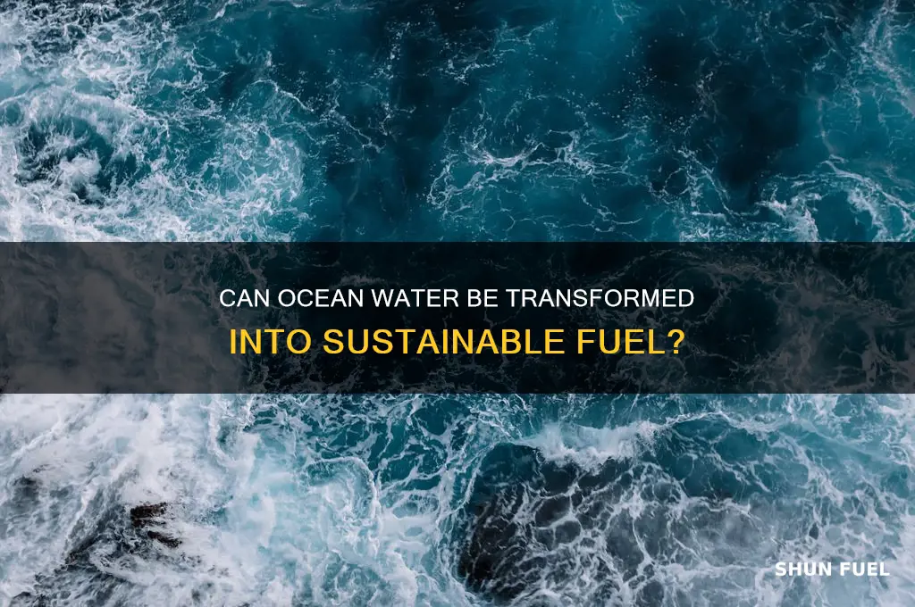can sea water be made into fuel