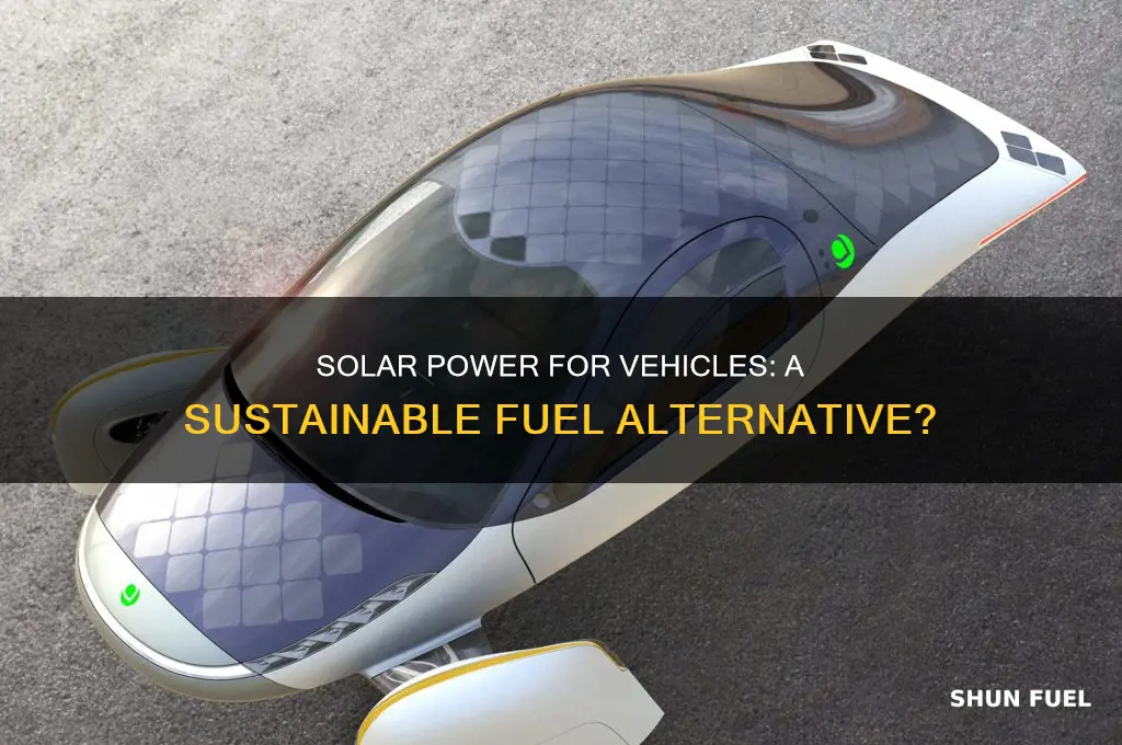 can solar power fuel vehicles