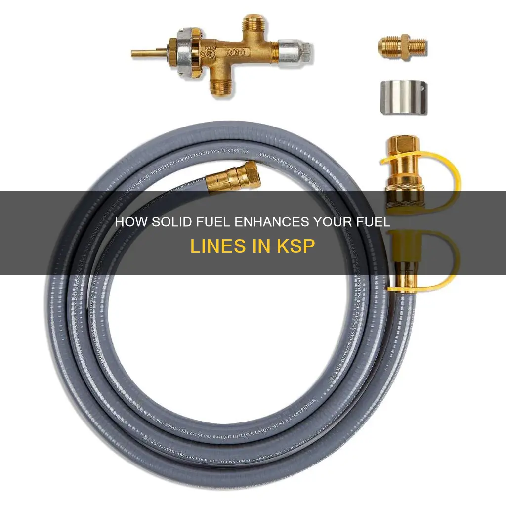 can solid fuel go in fuel lines ksp