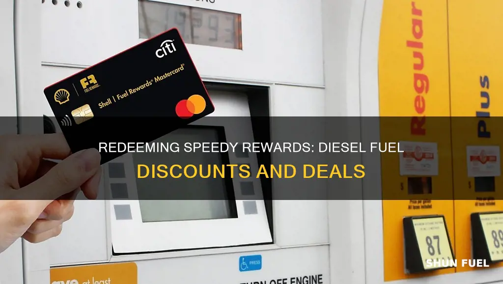 can speedy rewards be redeemed for diesel fuel