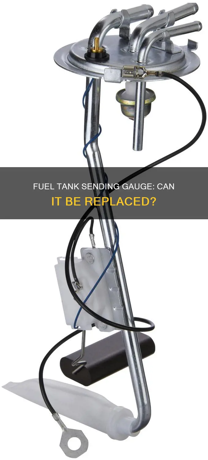 can the sending gauge be replaced in a fuel tank