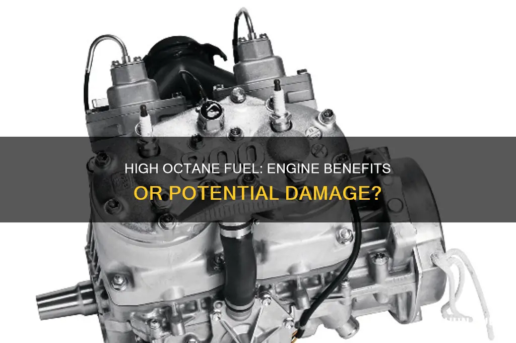 can too high octane fuel damage an engine