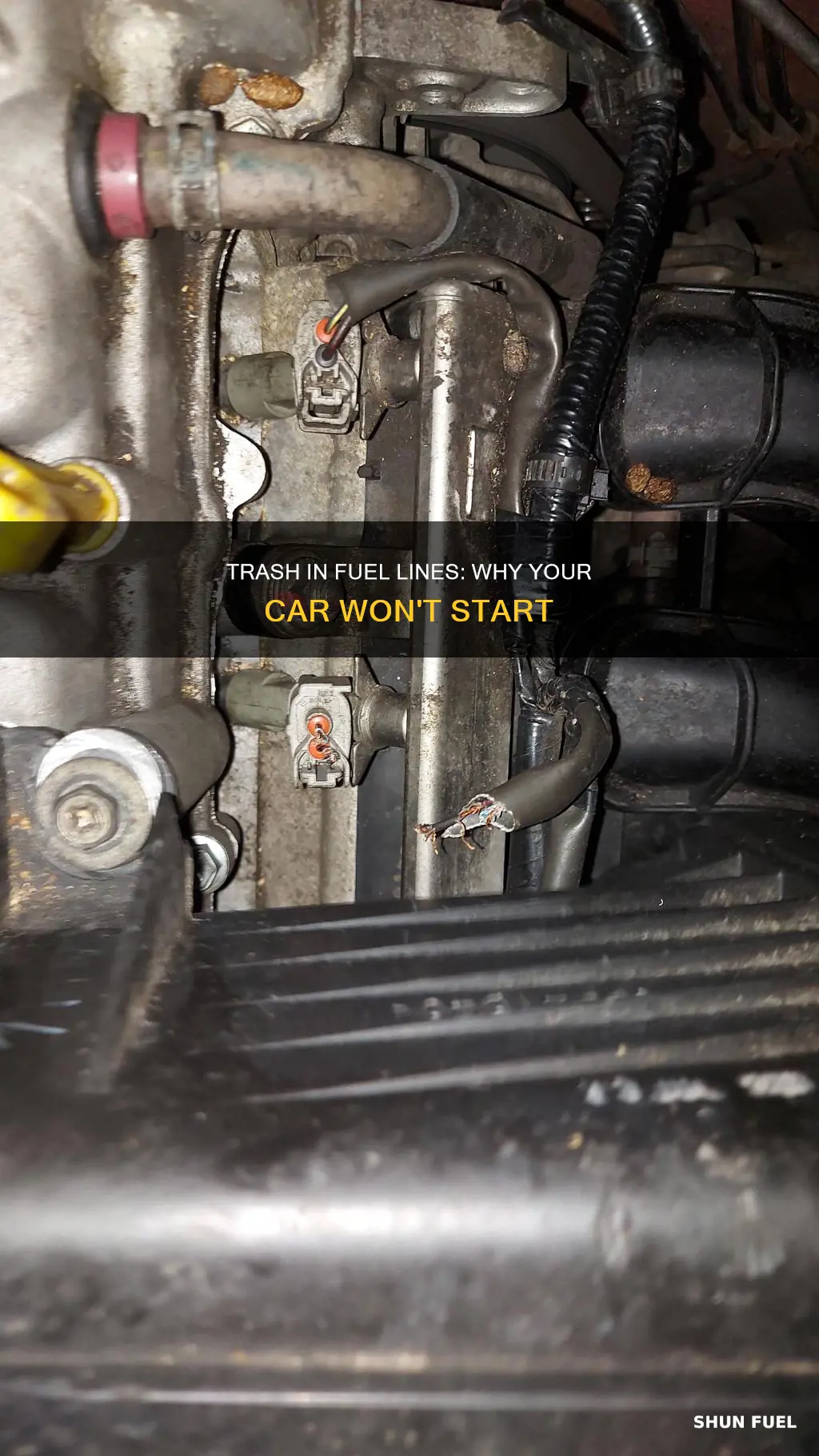 can trash in fuel lines keep car from starting