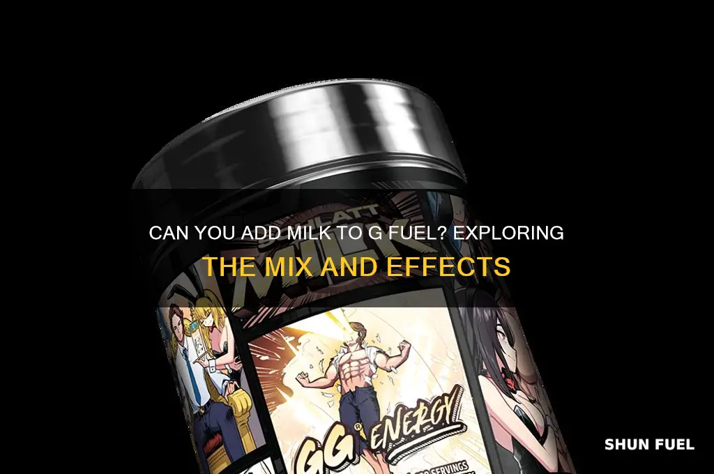 can u add milk to g fuel