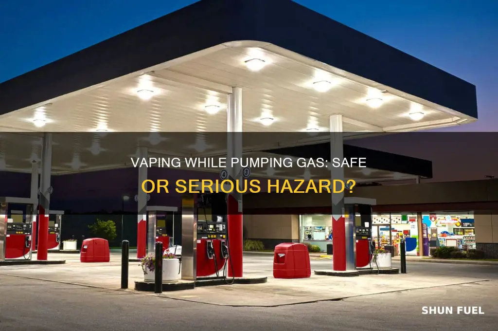 can u vape and pump fuel at the same time
